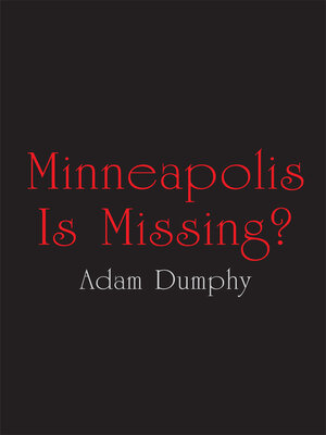 cover image of Minneapolis Is Missing?